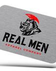 Real Men E-Gift Card
